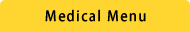 Medical Menu